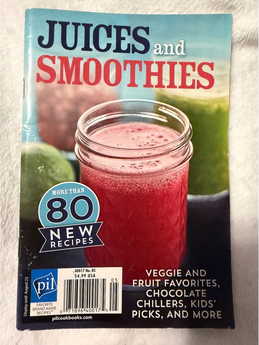 Juices and Smoothies - Favorite Brand Name Recipes Vol. 1 No. 05 August 23, 2016